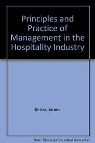 Principles and practice of management in the hospitality industry