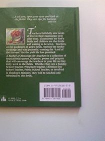 A Bushel of Blessings for Teachers: A Collection of Quotes, Scripture, Poems and Prayers