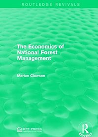 The Economics of National Forest Management