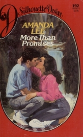 More Than Promises (Silhouette Desire, No 192)