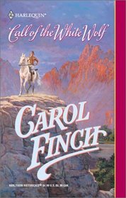 Call Of The White Wolf (Harlequin Historical, No. 592)