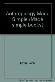 Anthropology Made Simple (Made simple books)