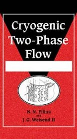 Cryogenic Two-Phase Flow : Applications to Large Scale Systems