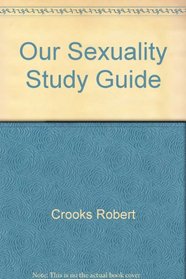 Our Sexuality Study Guide