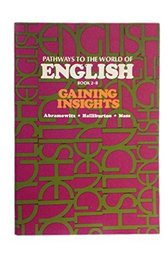 Gaining Insights (Pathways to the World of English, Book 2-B)