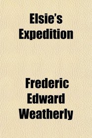 Elsie's Expedition