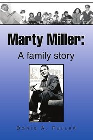 Marty Miller: A family story