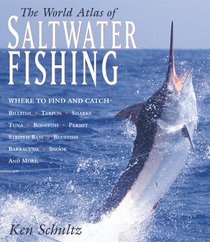 World Atlas of Saltwater Fishing