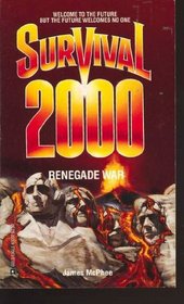 Renegade War  (Survival 2000, No 2)