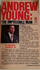 Andrew Young:  the Impossible Man