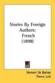 Stories By Foreign Authors: French (1898)