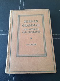 German Grammar for Revision and Reference
