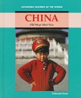 China: Old Ways Meet New (Exploring Cultures of the World)