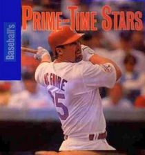 Baseball's prime-time stars