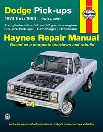 Dodge Pick-Ups Automotive Repair Manual: All Full0Size Pick-Ups, Ramcharger and Trailduster 1974 Through 1993 (Hayne's Automotive Repair Manual)
