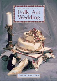 Folk Art Wedding (Milner Craft Series)
