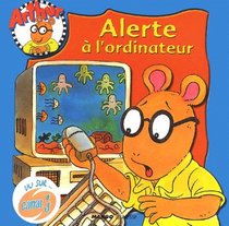 Alerte  l'ordinateur (French Edition)