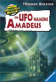 Knickerbockerbande 2. Ein Ufo namens Amadeus. ( Ab 9 J.).