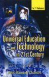 Universal Education and Technology in 21st Century