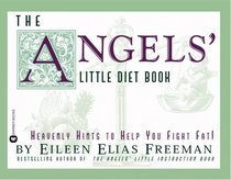 Angel's Little Diet Book: Heavenly Hints to Help You Fight Fat