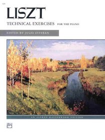 Technical Exercises for the Piano (Alfred Masterwork Edition)