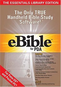 eBible for PDA: Essentials Library: The Only TRUE Handheld Bible Study Software!