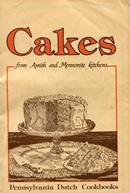 Cakes from Amish and Mennonite Kitchens