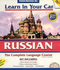 Learn in Your Car Russian Complete: The Complete Language Course (Learn in Your Car)