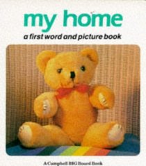 My Home (Campbell Big Board Book)