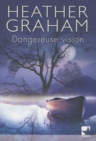 Dangereuse vision (French Edition)