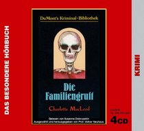 Die Familiengruft. 4 CDs