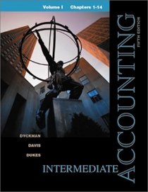 Intermediate Accounting Volume I, Chapters 1-14