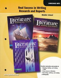 Literature, Reading with Purpose: Real Success in Writing Research and Reports - Middle School