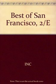 Best of San Francisco, 2/E (Best of San Francisco & Northern California)