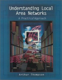 Understanding Local Area Networks: A Practical Approach