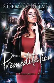 Pride and Premeditation (Nevermore Bookshop Mysteries)