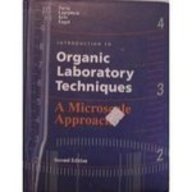 Introduction to Organic Laboratory Techniques, A Microscale Approach (Second Edition) (Saunders golden sunburst series)