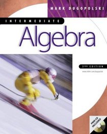 Intermediate Algebra with Student CD-Rom Windows mandatory package