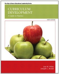 Curriculum Development: A Guide to Practice (9th Edition)