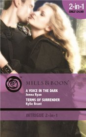 A Voice in the Dark / Terms of Surrender