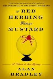 A Red Herring Without Mustard (Flavia de Luce, Bk 3)