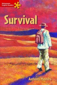 Survival: Intermediate Level (Heinemann English Readers)