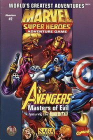 Avengers: Masters of Evil (Marvel Super Heroes: World's Greatest Adventures #2)