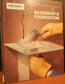 Basement and Foundation (Fix-It-Yourself)