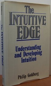 Intuitive Edge/Understanding & Developing Intuition