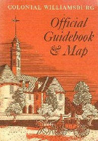 Colonial Williamsburg Official Guidebook