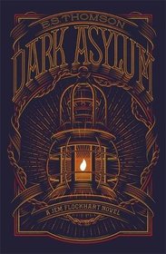Dark Asylum (Jem Flockhart)