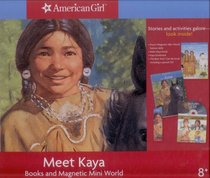 Meet Kaya Books and Magnetic Mini World (Meet Kaya book, The Best That I Can Be book and audio CD, Kaya's Magnetic Mini World, Kaya bookmark) (American Girl)