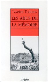Les abus de la memoire (French Edition)