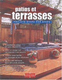 Patios et Terrasses : Projets Etape Par Etape